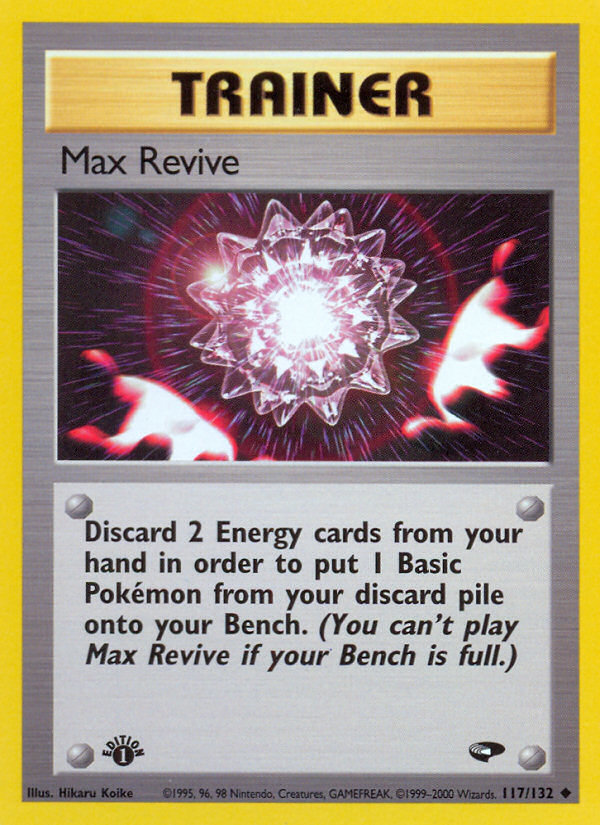 Max Revive (117/132) [Gym Challenge 1st Edition] | Game Master's Emporium (The New GME)