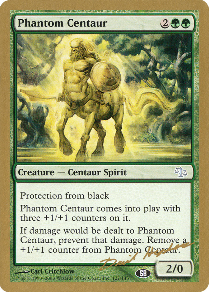 Phantom Centaur (Dave Humpherys) (SB) [World Championship Decks 2003] | Game Master's Emporium (The New GME)