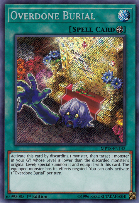 Overdone Burial [MP18-EN143] Secret Rare | Game Master's Emporium (The New GME)