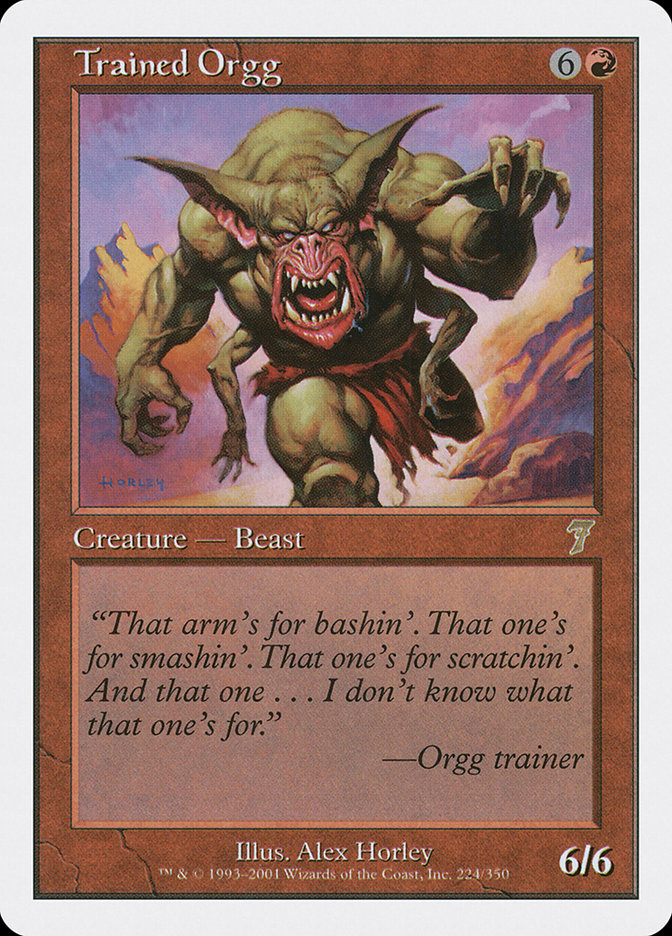 Trained Orgg [Seventh Edition] | Game Master's Emporium (The New GME)