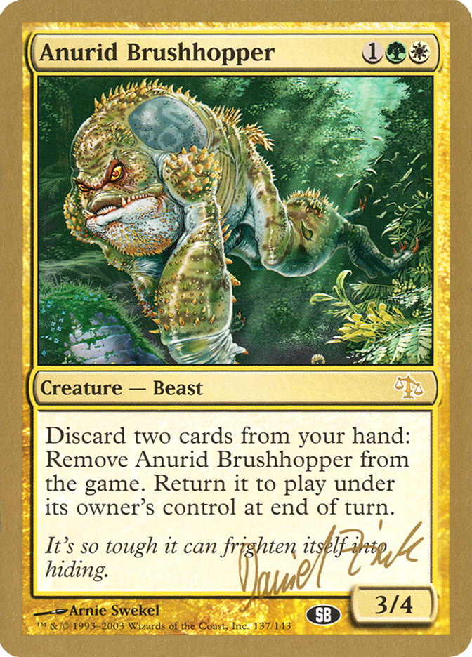 Anurid Brushhopper (Daniel Zink) (SB) [World Championship Decks 2003] | Game Master's Emporium (The New GME)