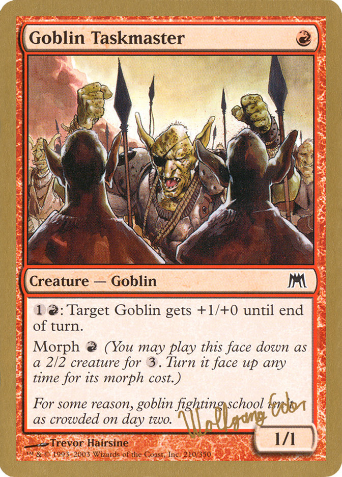 Goblin Taskmaster (Wolfgang Eder) [World Championship Decks 2003] | Game Master's Emporium (The New GME)