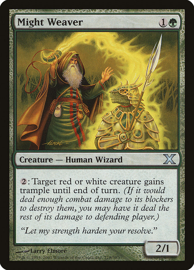 Might Weaver [Tenth Edition] | Game Master's Emporium (The New GME)