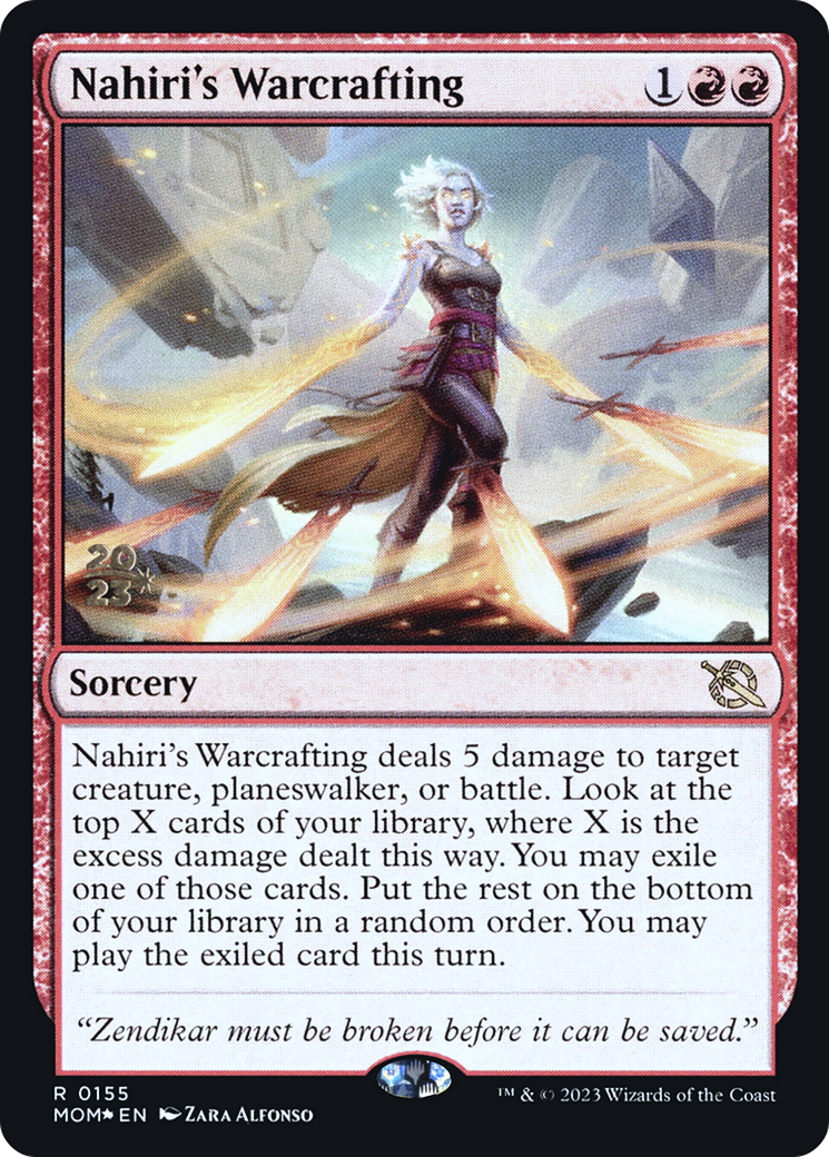 Nahiri's Warcrafting [March of the Machine Prerelease Promos] | Game Master's Emporium (The New GME)