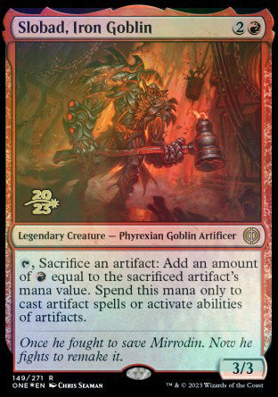 Slobad, Iron Goblin [Phyrexia: All Will Be One Prerelease Promos] | Game Master's Emporium (The New GME)