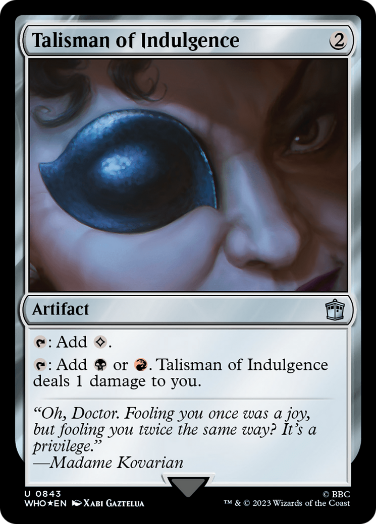 Talisman of Indulgence (Surge Foil) [Doctor Who] | Game Master's Emporium (The New GME)