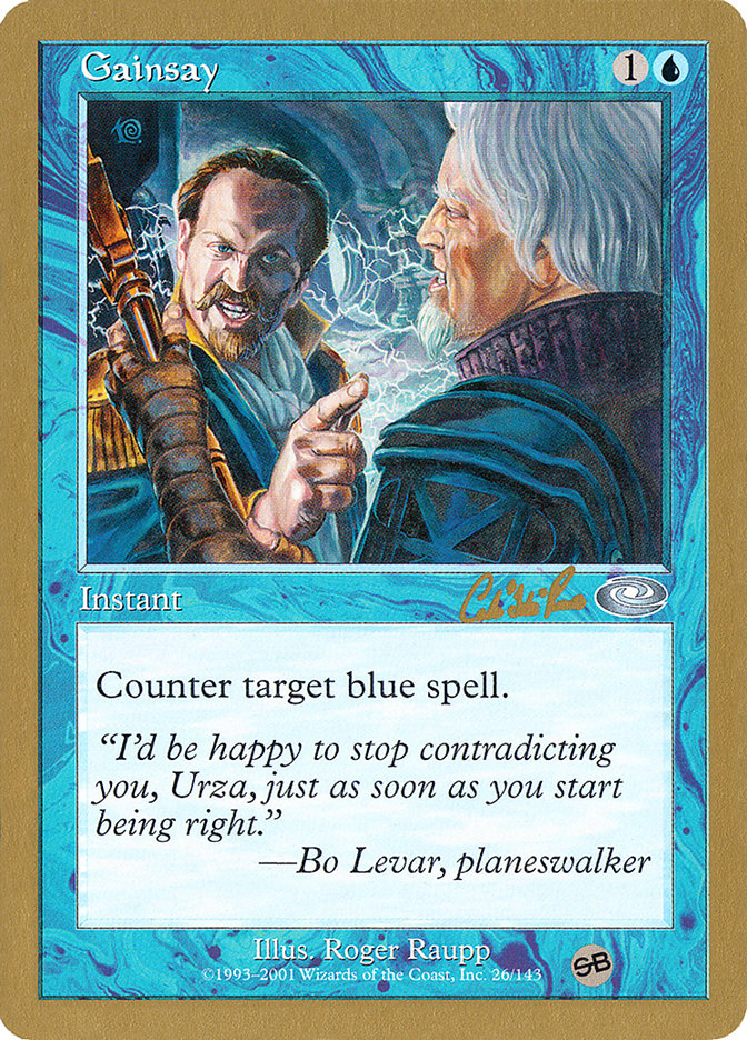 Gainsay (Carlos Romao) (SB) [World Championship Decks 2002] | Game Master's Emporium (The New GME)