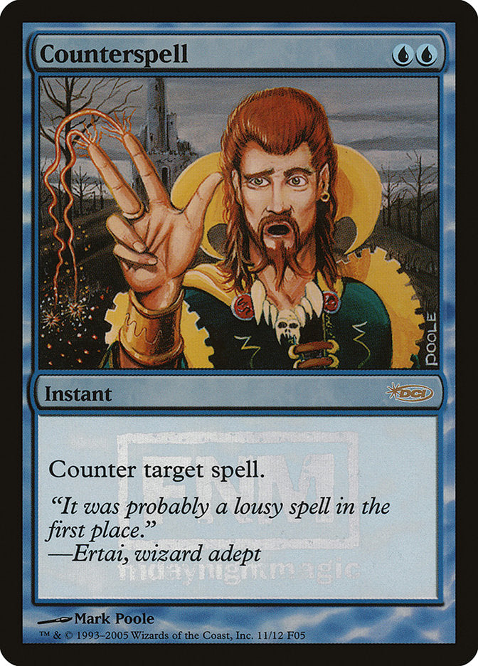 Counterspell [Friday Night Magic 2005] | Game Master's Emporium (The New GME)